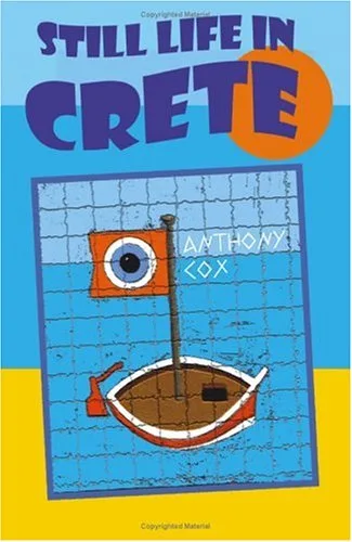 cover of the book Still life in Crete by Anthony Cox